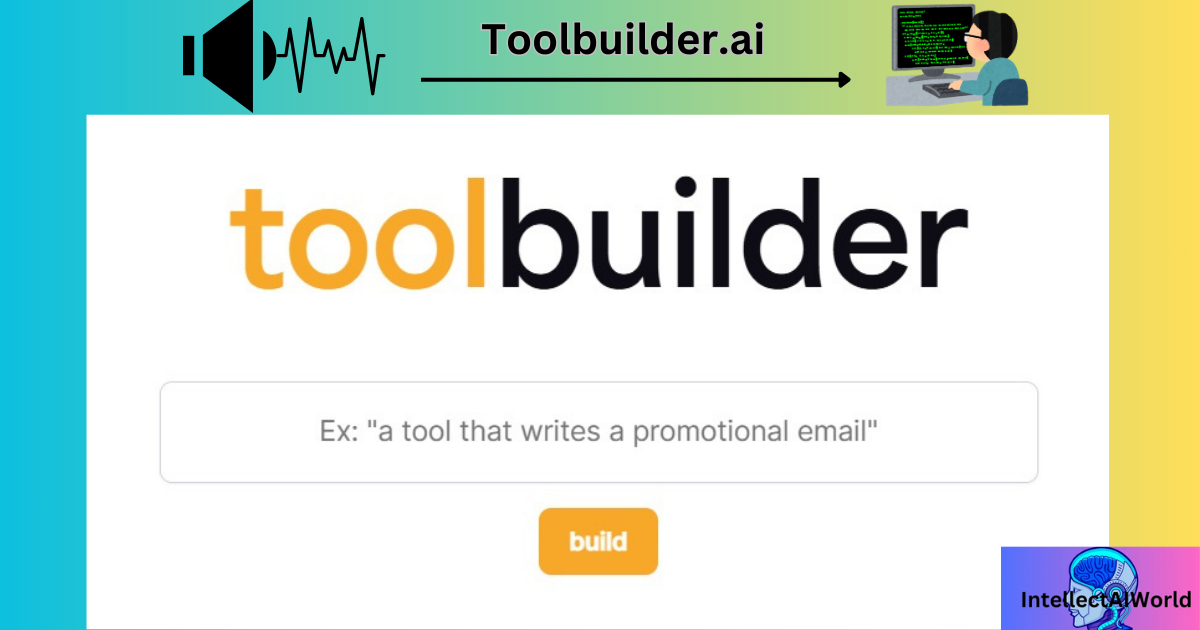 From Request to Result: Creating Custom AI Tools on ToolBuilder.ai